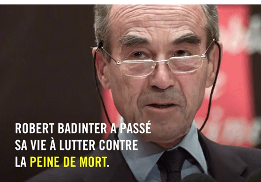 Robert Badinter , Abolition Peine de Mort Robert Badinter , Abolition Peine de Mort